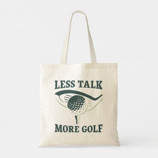 Less Talk More Golf Tote Bag (Achterkant)