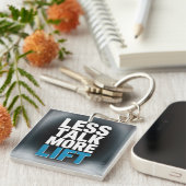 Less Talk, More Lift Sleutelhanger (Voorkant Rechts)