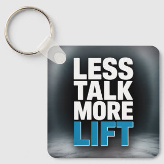 Less Talk, More Lift Sleutelhanger