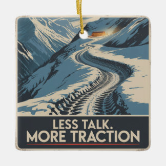 Less Talk. More Traction Keramisch Ornament