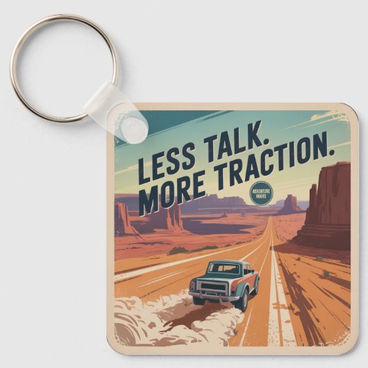 Less Talk. More Traction Sleutelhanger (Voorkant)