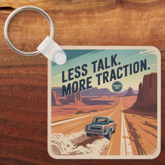Less Talk. More Traction Sleutelhanger (Voorkant)