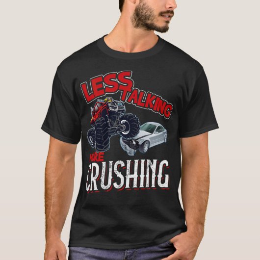 Less Talking More Crushing  Monster alpaca gay rig T-shirt (Voorkant)