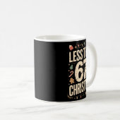 Less Than Six Seven 67 Days To Christmas Matching Koffiemok (Voorkant rechts)