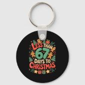 Less Than Six Seven 67 Days To Christmas Matching Sleutelhanger (Voorkant)