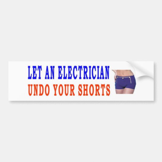 LET AN ELECTRICIAN BMPR BUMPERSTICKER (Voorkant)