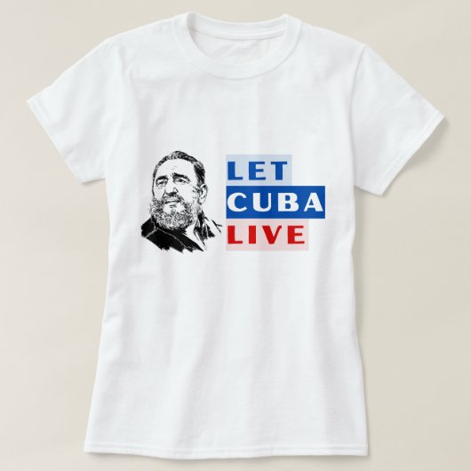 Let Cuba Live T-shirt (Design voorkant)