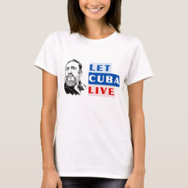 Let Cuba Live T-shirt