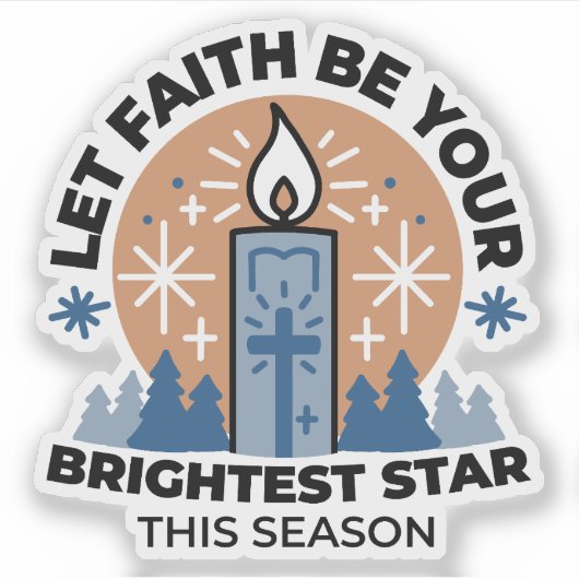 Let Faith Shine Bright: het thema van de winter Sticker (Voorkant)