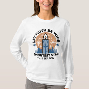Let Faith Shine Bright: het thema van de winter T-shirt