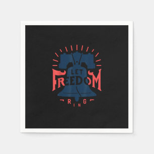 Let Freedom Ring Shirt 4 juli Servet