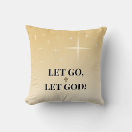 Let Go Let God Inspirational Kussen