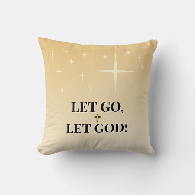 Let Go Let God Inspirational Kussen (Voorkant)