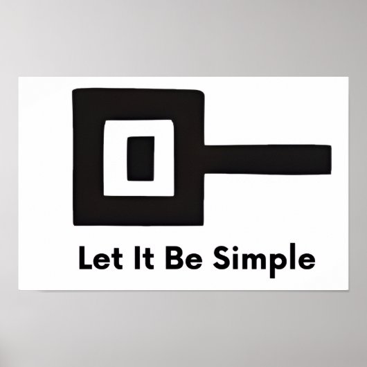 Let It Be Simple wall poster (Voorkant)