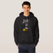 Let It Bee Bee Quotes Bee Costume Bee Hoodie (Voorkant volledig)