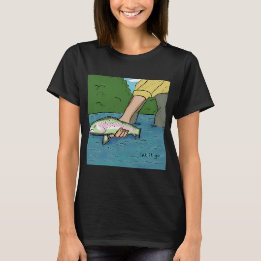 Let it go... t-shirt (Voorkant)