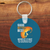 Let It Rest Never Till Better Good Good Gets Sleutelhanger (Voorkant)