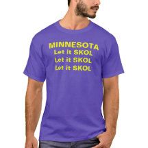 LET IT SKOL X3 T-shirt