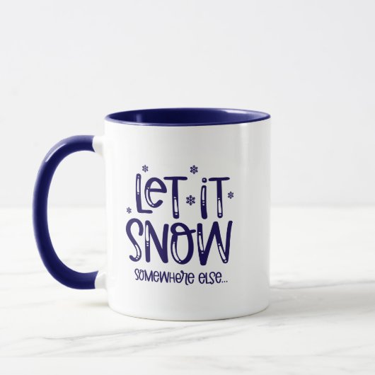 Let it Snow Coffee Mug (Gauche)