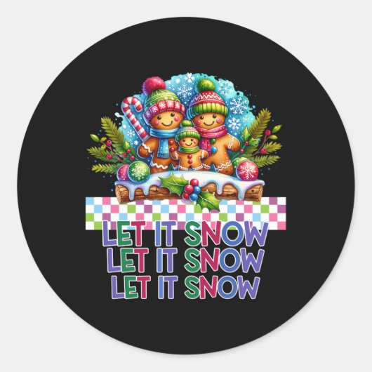 Let It Snow Gingerbread Family Christmas T Shirt Ronde Sticker (Voorkant)