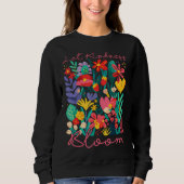 Let kindness bloom. Sweatshirt (Devant)
