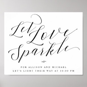 Let Love Sparkle Elegant Calligraphy Wedding Sign Poster
