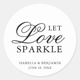 Let Love Sparkle Elegant Typography Wedding Favor Ronde Sticker