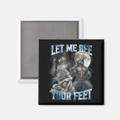 Let Me See Your Feet Cool Funny Alpha Wolf Meme Me Magneet (Voorkant / Achterkant)