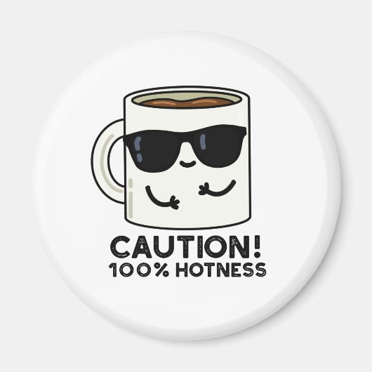 Let op 100% Hotness Grappige Koffiepun Magneet (Voorkant)