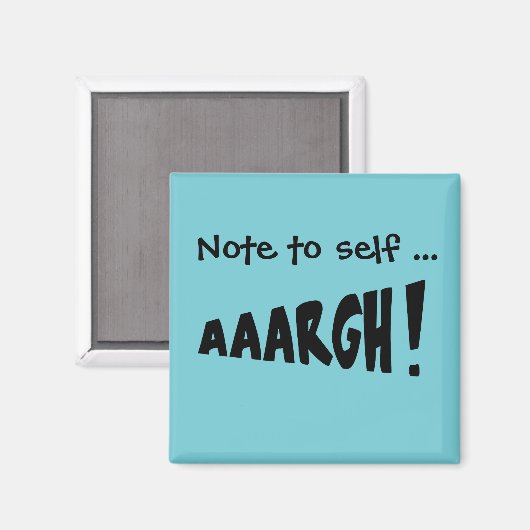 Let op: "AAARGH!" Magneet (Voorkant / Achterkant)