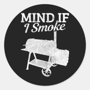 Let op als ik rook BBQ Grillmaster roken vlees gra Ronde Sticker