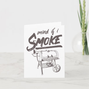 Let op als ik rook grappige bbq roken barbecue gri kaart