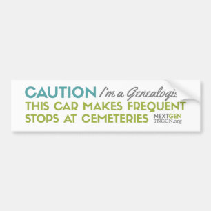 Let op dat ik een genealogist Bumpersticker ben