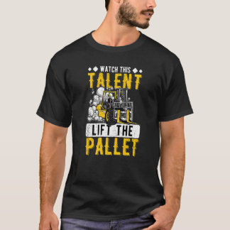 Let op de Talent de exploitant van de Fallet Forkl T-shirt