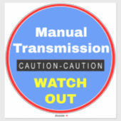 Let op Handmatige transmissie Uitkijken Sticker (Vel)