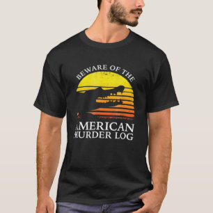Let op het Amerikaanse Murder Log T-shirt