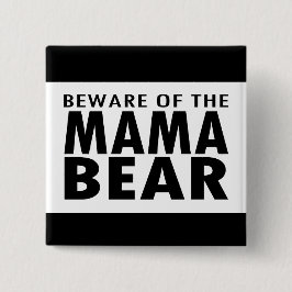 Let op het Beer van mama Vierkante Button 5,1 Cm
