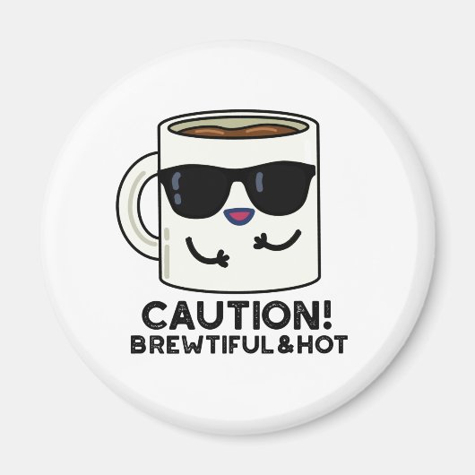 Let op het mooie en hete Funny Coffee Pun Magneet (Voorkant)