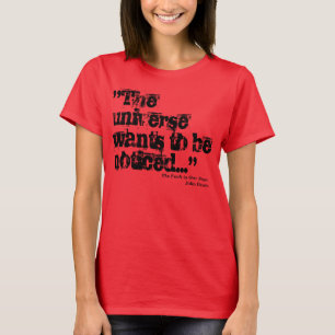 Let op het universum! t-shirt