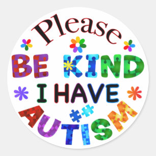 Let op: ik heb AUTISM Ronde Sticker