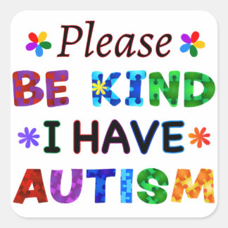 Let op: ik heb AUTISM Vierkante Sticker
