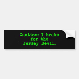 Let op: ik rem voor de Jersey-duivel Bumpersticker