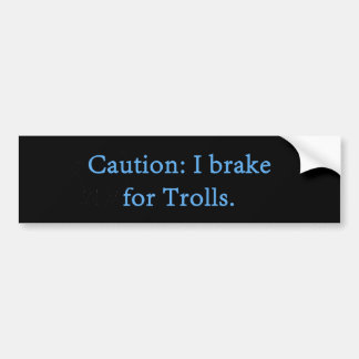 Let op Ik rem voor trollen Bumpersticker