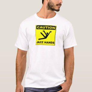 Let op Jazz Hands T-shirt