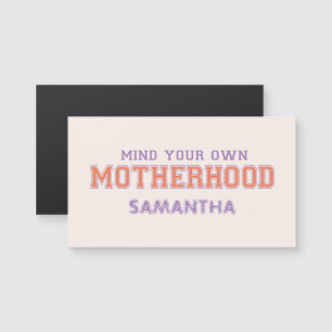 Let op je eigen moederschap