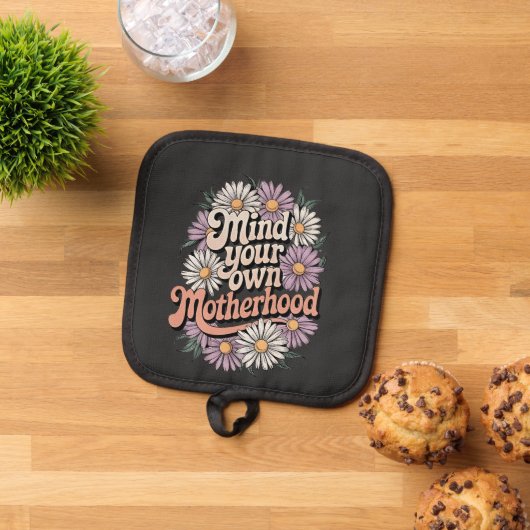 Let op je eigen moederschap Grappige Moederdag Mam Pannenlap (Top down)