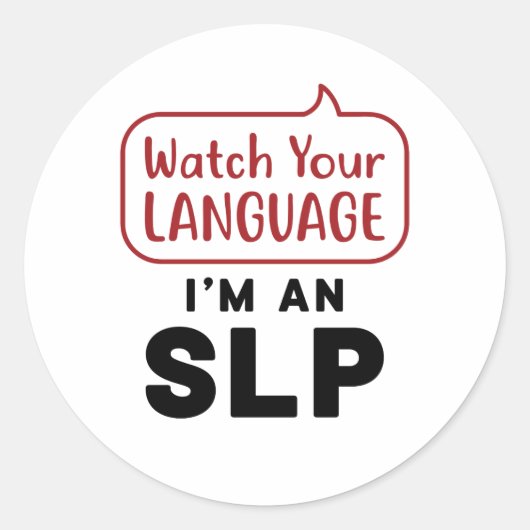 Let op je taal als SLP Ronde Sticker (Voorkant)