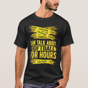 Let op kan praten over softbal voor uren t-shirt