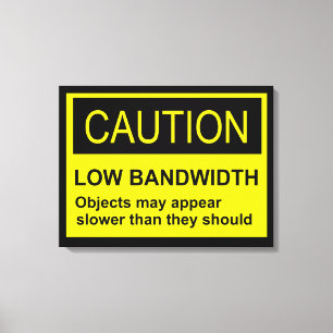 Let op lage bandbreedte canvas afdruk