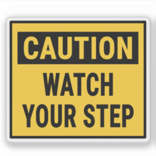 Let op: let op je stap sticker